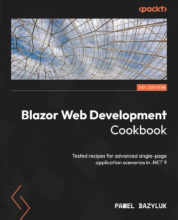 Cover: Blazor Web Development Cookbook - Pawel Bazyluk