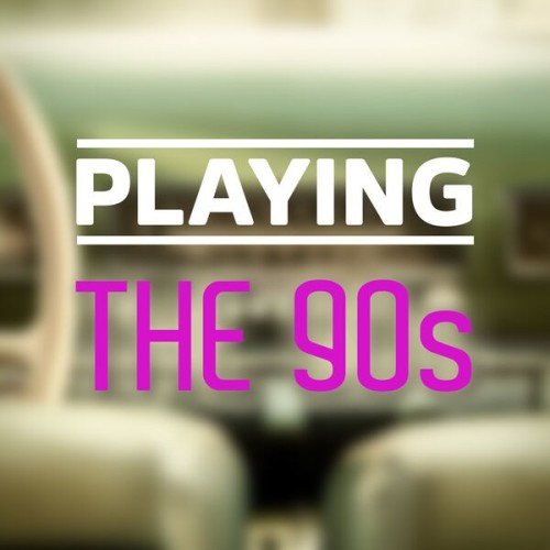 Playing - The 90s (2025)