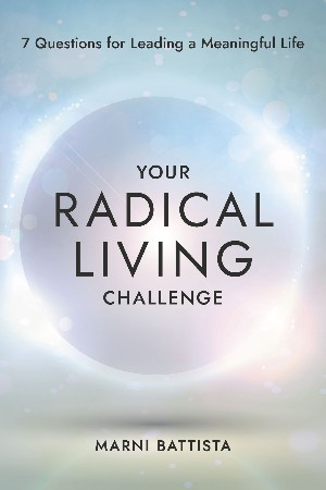 Cover: Your Radical Living Challenge - Marni Battista