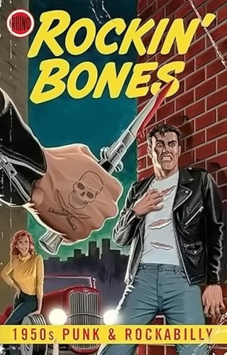 Rockin Bones 1950s Punk and Rockabilly (4CD) (2006)