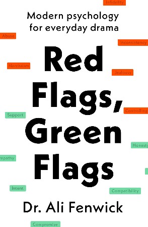 Cover: Red Flags, Green Flags - Dr Ali Fenwick