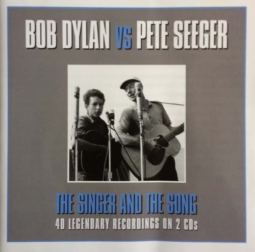 Bob Dylan vs Pete Seeger  The Singer And The Song (2014) 2CD Lossless