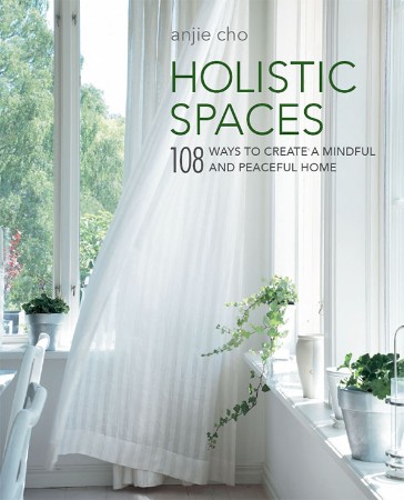 Cover: Holistic Spaces - Anjie Cho