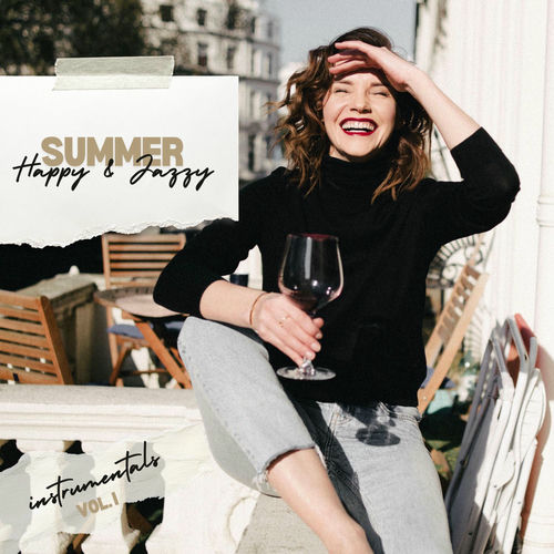 Happy and Jazzy Summer Instrumentals Vol. 1 (2025) FLAC