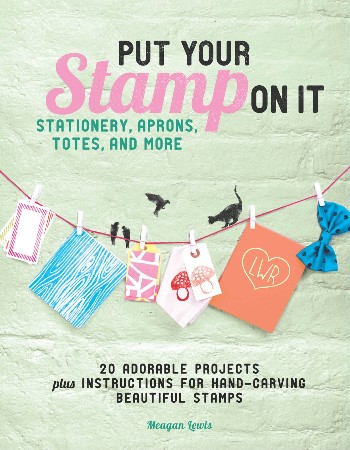 Cover: Put Your Stamp on It - Meagan Lewis