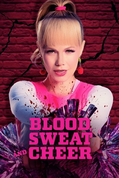 16422767d5be85ddc4906f5ebb4608a8 - Blood Sweat And Cheer (2023) 720p WEBRip x264 AAC-YTS