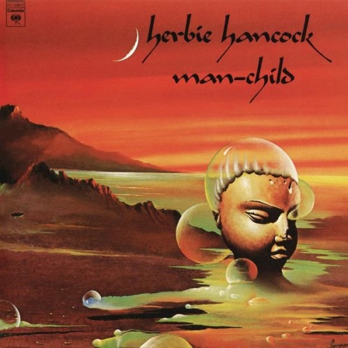 Herbie Hancock  Man-Child (1975) (2013, Hi-Res)