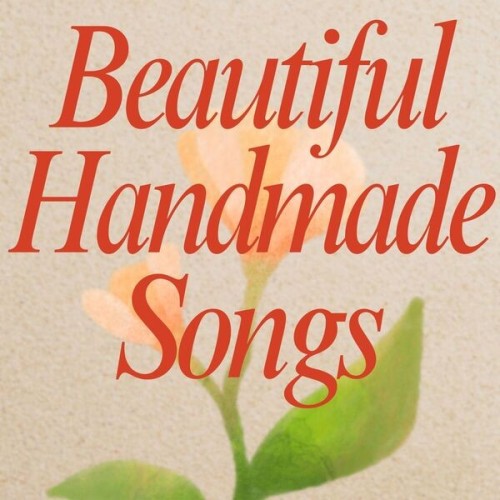 Beautiful Handmade Songs (2025)