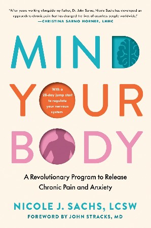 Cover: Mind Your Body - Nicole J. Sachs