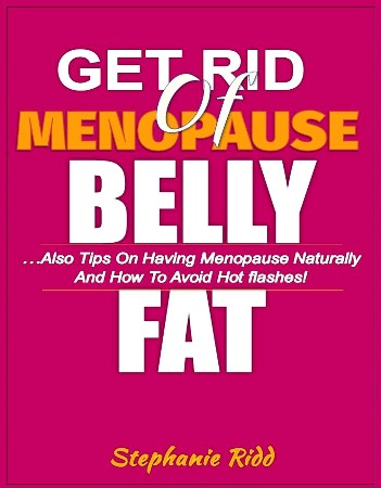 Cover: Get Rid of Menopause Belly Fat - Stephanie Ridd