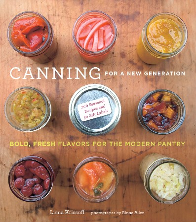 Cover: Canning for a New Generation - Liana Krissoff