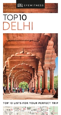 Cover: DK Eyewitness Top 10 Delhi - DK Eyewitness