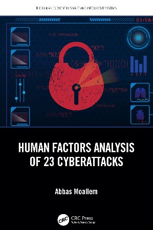 Cover: Human Factors Analysis of 23 Cyberattacks - Moallem