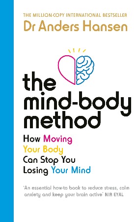Cover: The Mind-Body Method - Dr Anders Hansen