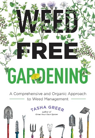 Cover: Weed-Free Gardening - Tasha Greer