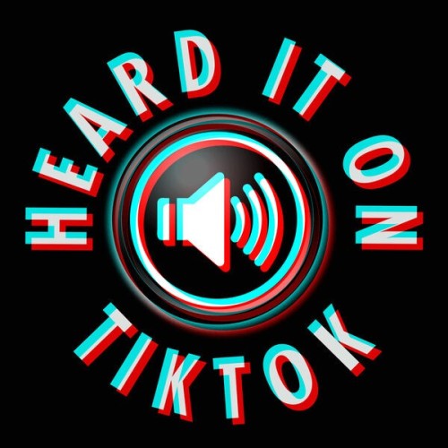 Heard It on TikTok (2025)