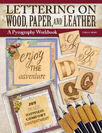 Cover: Lettering on Wood, Paper, and Leather - Lora S. Irish
