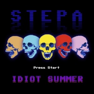Stepa - Idiot Summer [Single] (2025)