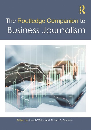 Cover: The  Companion to Business Journalism - Joseph Weber;Richard S. Dunham;