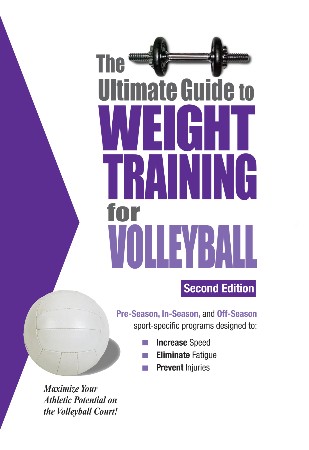 Cover: The Ultimate Guide to Weight Training for Volleyball - Rob Price
