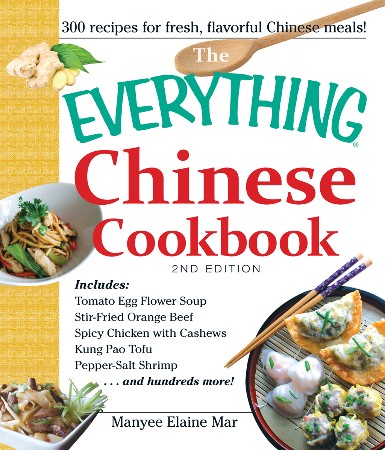 Cover: The Everything Chinese Cookbook - Manyee Elaine Mar