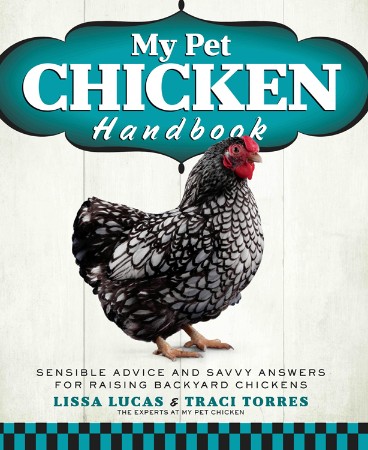 Cover: My Pet Chicken Handbook - Lissa Lucas