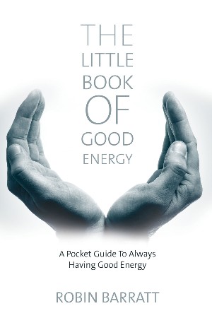 Cover: The Little Book of Good Energy - Robin Barratt