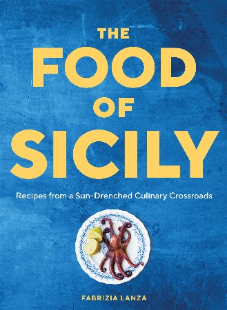 Cover: The Food of Sicily - Fabrizia Lanza