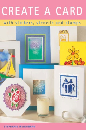 Cover: Create a Card - Stephanie Weightman