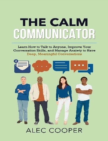 Cover: The Calm Communicator - Alec Cooper