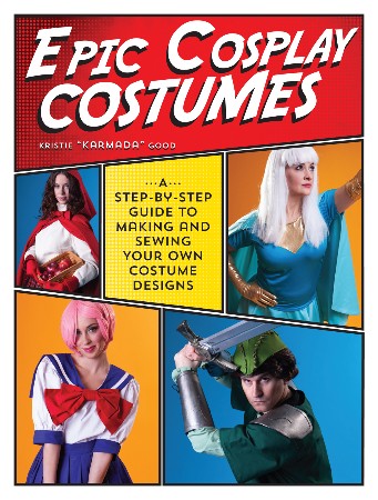 Cover: Epic Cosplay Costumes - Kristie Good