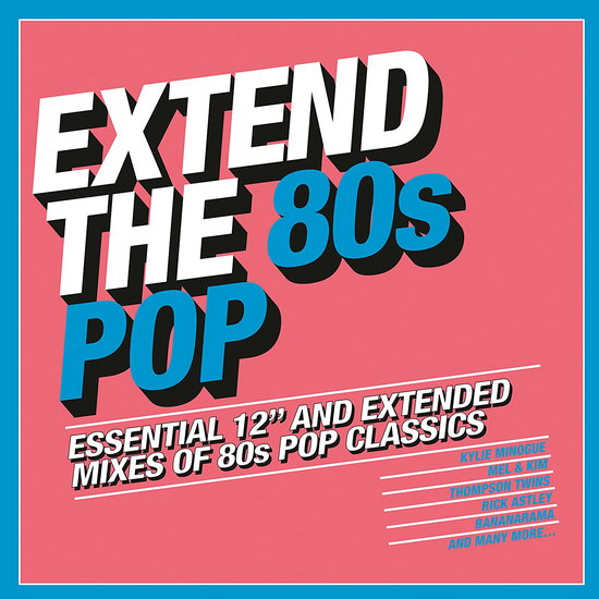 Extend The 80s: Pop (Essential 12'' and Extended Mixes Of 80s Pop Classics) 3CD