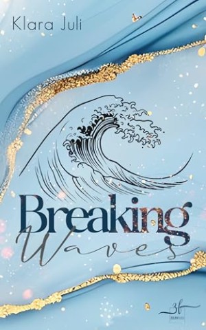 Cover: Klara Juli - Beyond the Game 1 - Breaking Waves