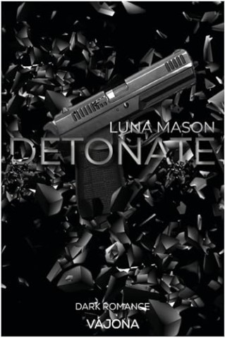 Cover: Luna Mason - Beneath the Mask 2 - Detonate