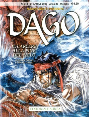 Nuovifumetti presenta 320 - a029n02 - Dago 314, Il carcere alla fine del cielo (Aurea 2023-04-24)