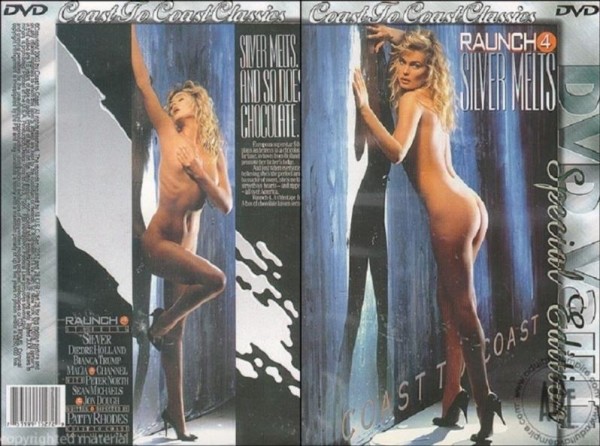 Raunch 4: Silver Melts