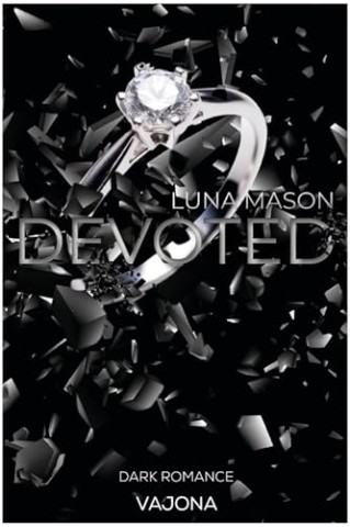 Cover: Luna Mason - Beneath the Mask 3 - Devoted