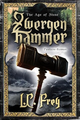 Cover: L. C. Frey - Zwergenhammer
