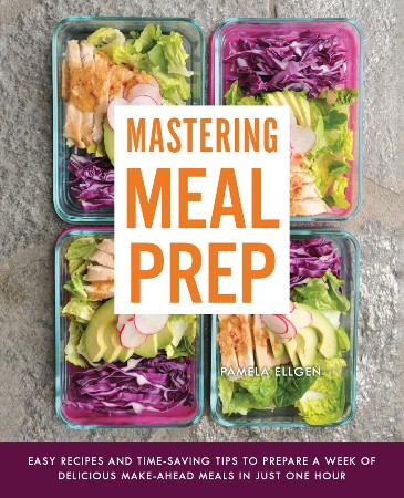 Cover: Mastering Meal Prep - Pamela Ellgen