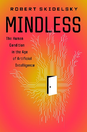 Cover: Mindless - Robert Skidelsky
