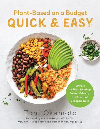 Cover: Plant-Based on a Budget Quick & Easy - Toni Okamoto