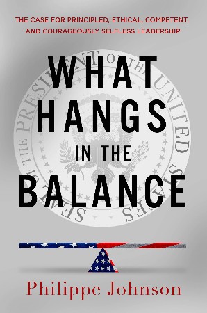 Cover: What Hangs in the Balance - Philippe Johnson