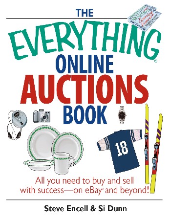 Cover: The Everything Online Auctions Book - Steve Encell