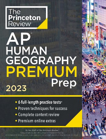 Cover: Princeton Review AP Human Geography Premium Prep, 2023 - The Princeton Review