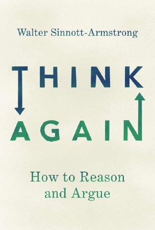 Cover: Think Again - Walter Sinnott-Armstrong