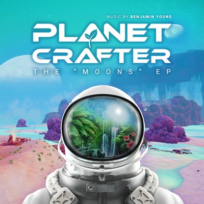 Planet Crafter: The Moons Soundtrack