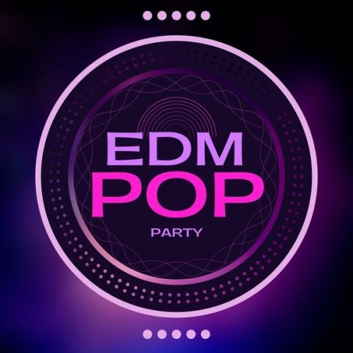 EDM Pop Party (2025) EDM Pop Party (2025)