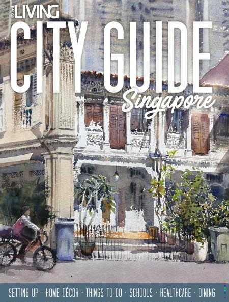 Expat Living City Guide Singapore - 2025-2026