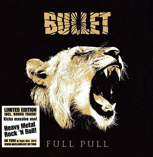 Bullet - Full Pull (2012) (LOSSLESS)