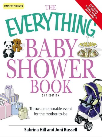 Cover: The Everything Baby Shower Book - Sabrina Hill